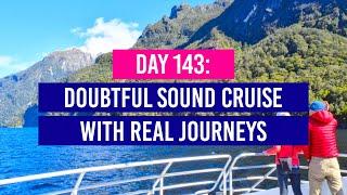 DAY 143 ️ Doubtful Sound Cruise with real Journeys - New Zealand Travel