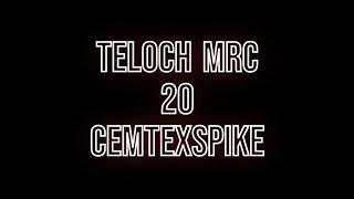 TELOCH MRC 20 - CEMTEXSPIKE