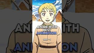 Anime with best animation part-1 #anime #shorts #animeedit #animation