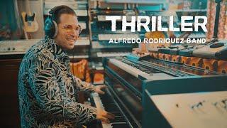 THRILLER - Alfredo Rodriguez Band - Michael Jackson