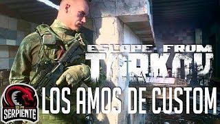 LOS AMOS DE CUSTOM | ESCAPE FROM TARKOV Beta 0.4 c/ None y Zellen