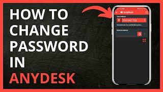 How To Change Password in Anydesk in 2024