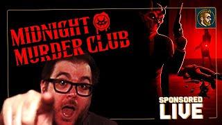 MIDNIGHT MURDER CLUB WITH ITMEJP AND FRIENDS #sponsored