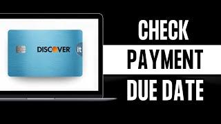 How to Check Payment Due Date Discover Credit Card