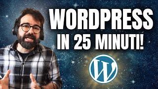 Tutto WORDPRESS in 25 minuti! 