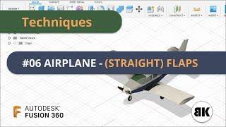 Fusion 360: #6 Airplane - (Straight) Flaps