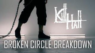 Killhall - Broken Circle Breakdown (Official Music Video)