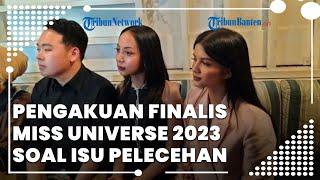 Dipaksa Foto Bugil hingga Pose Tak Senonoh, Pengakuan Finalis Miss Universe 2023 soal Isu Pelecehan