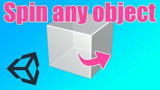 How to make something spin in Unity | Unity 3D tutorial