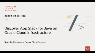 Discover App Stack for Java on Oracle Cloud Infrastructure