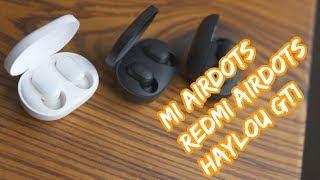 Redmi AirDots Vs Haylou GT1 Vs Xiaomi Mi AirDots Review And Comparison