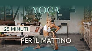 Mindful morning | Pratica di yoga per la mattina | Livello intermedio 25 minuti