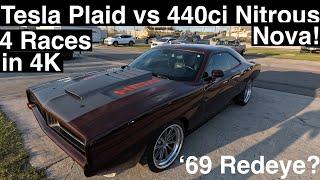 Tesla Plaid vs 440ci Nitrous Nova! Drag Truck! ’69 Charger Redeye? Racing Mistakes! 4 Races in 4K!