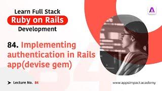 Authenticating Rails Application Using Devise Gem