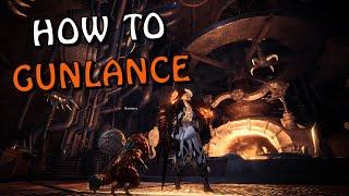 Gunlance Guide | PC Keyboard | Shelling, Attack Combos, and Mechanics to Keep in Mind