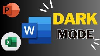 How to Enable Dark Mode in Microsoft Word | Excel | PowerPoint