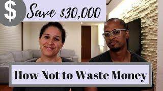 How We Save More Than $30K a Year - Things We Don't Buy