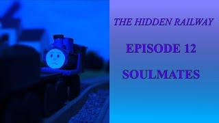 The Hidden Railway: Soulmates (EP12)