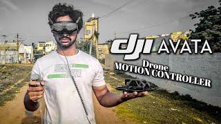 DJI's NEW FPV Drone: AVATA  MOTION CONTROLLER  And head tracking | Telugu |India!first impressions!