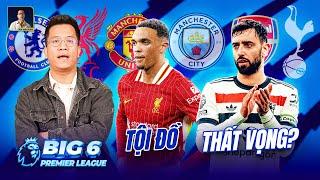 BIG 6 PREMIER LEAGUE:ARNOLD BỊ CHỈ TRÍCH THẬM TỆ, BRUNO FERNANDES THẤT VỌNG VỀ ĐỒNG ĐỘI?