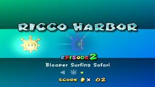 RICCO HARBOR - EPISODE 2: BLOOPER SURFING SAFARI | Super Mario Sunshine