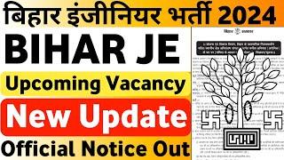 Bihar JE Upcoming Bumper Vacancy 2024 New Update | BTSC JE WRD JE PRD JE Bihar JE Vacancy KKSINDIAN