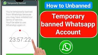 How to unbanned Temporary banned WhatsApp Account (2023) | Fix Temporary banned WhatsApp