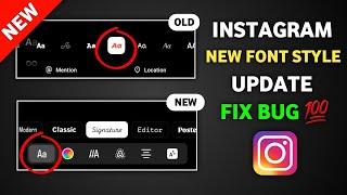 Instagram New Font Style Update | Instagram Story New Text Font | Instagram New Update Font Problem