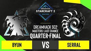 SC2 - ByuN vs. Serral - DH SC2 Masters 2020: Last Chance 2021 - Quarter-final