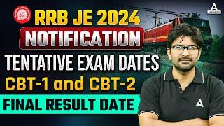 RRB JE 2024 Notification | RRB JE Tentative Exam Dates CBT 1 and CBT 2 | Complete Details