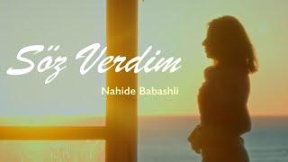 Nahide Babashlı - Söz Verdim