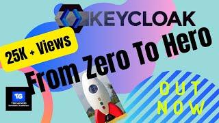 Keycloak Tutorial for Beginners [Full course in 1 Hour]