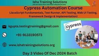 Cypress Day 3 Video 20th December 2024 . Pls contact or WhatsApp us on +91-9133190573  to enroll.