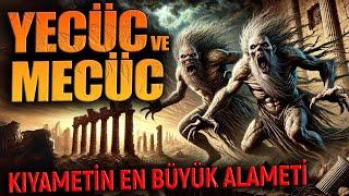 Yecüc ve Mecüc | Kıyametin En Büyük Alameti