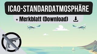 Die Bedingungen der ICAO Standardatmosphäre (+ Merkblatt)