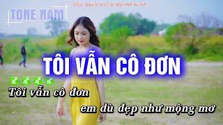 [ KARAOKE ] Tôi Vẫn Cô Đơn Tone Nam ( HAY NHẤT ) Hoàng Dũng Karaoke