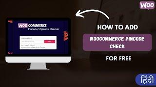 How To Add WooCommerce Pincode Checker - 100% Free Plugin | In 2024