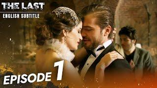 The Last Serie Episode 1 - English Subtitles | Son