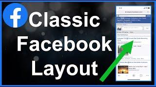 How To Switch Back To Classic Facebook Layout