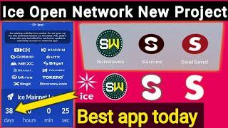 Ice Open Network Latest Update | ice network 3 New App launch | Sanwave, Sauces, Sealsend