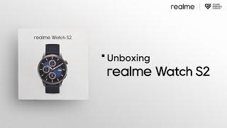 Unboxing realme S2 Watch: Apa Saja Fitur Keren di Dalamnya?