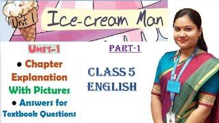 ICE-CREAM MAN Poem Explanation in Hindi (Part 1) / NCERT Class 5 English Unit 1 / NCERT CBSE