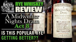 A Midwinters Nights Dram Act 8 vs Act 6 & Act 7! Is it getting better?