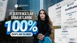 IT sertifikatlar xarajatlarini 100 foiz qoplab oling!