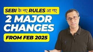 SEBI Released New Rules For F&O | Effective from Feb-2025