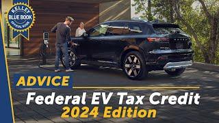 The Federal EV Tax Credit | 2024 Edition