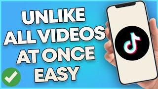 How To Unlike All Your Liked Videos On TikTok At Once 2023 (Easy)