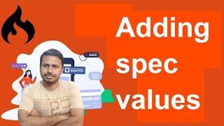 eCommerce in Codeigniter  | Adding the spec values for our product in Codeigniter