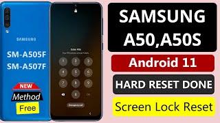 SAMSUNG A50/A50s Hard Reset Android 11 2023 | Samsung A505F Factory Reset PIN Pattern Lock Unlock