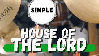 Simple Drums for House of the Lord by Phil Wickham